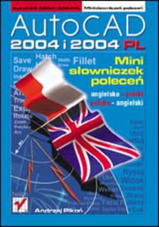 Okładka: AutoCAD 2004 i 2004 PL