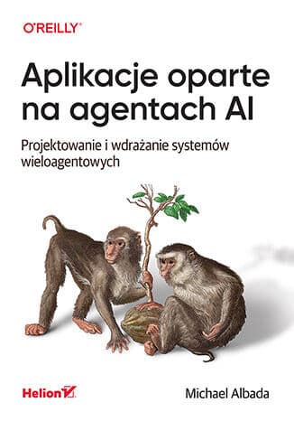 Okładka: Aplikacje oparte na agentach AI