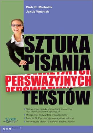 Okładka: Sztuka pisania perswazyjnych tekstów