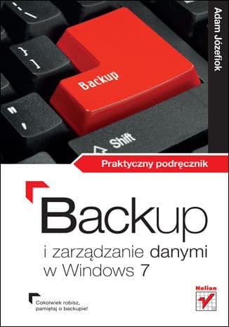 Okładka: Backup i zarządzanie danymi w Windows 7