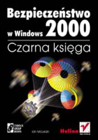 Okładka: Bezpieczeństwo w Windows 2000