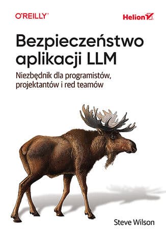 Okładka: Bezpieczeństwo aplikacji LLM