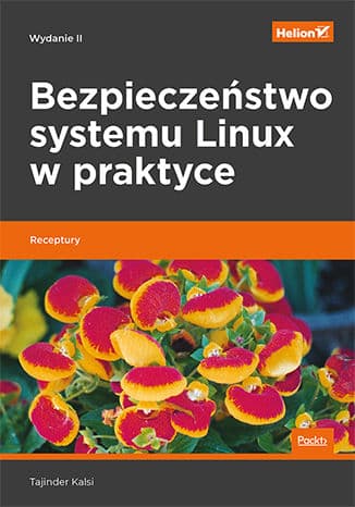 Okładka: Bezpieczeństwo systemu Linux w praktyce