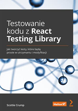 Okładka: Testowanie kodu z React Testing Library