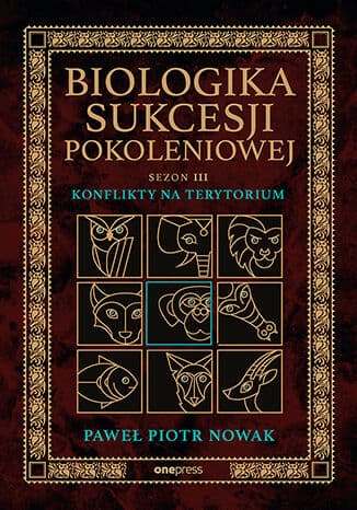 Okładka: Biologika sukcesji pokoleniowej. Sezon 3, Konflikty na terytorium