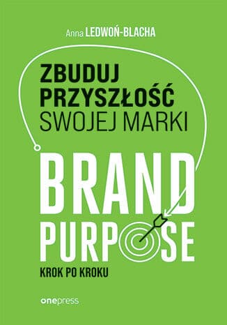 Okładka: Zbuduj przyszłość swojej marki