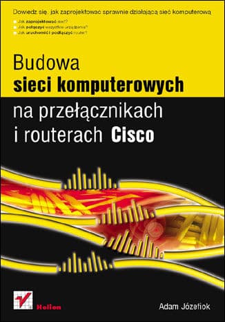 Okładka: Budowa sieci komputerowych na przełącznikach i routerach Cisco