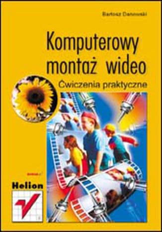 Okładka: Komputerowy montaż wideo