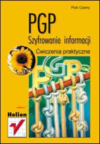 Okładka: PGP - szyfrowanie informacji