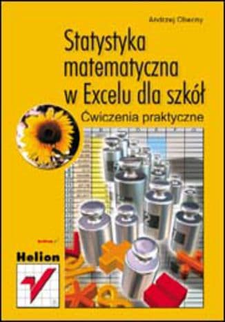 Okładka: Statystyka matematyczna w Excelu dla szkół