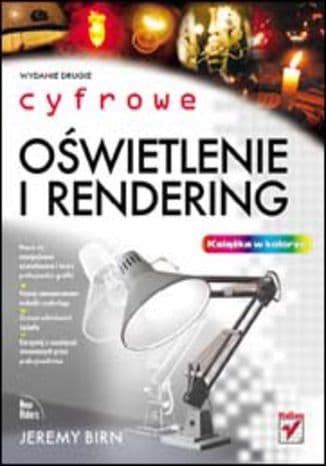 Okładka: Cyfrowe oświetlenie i rendering