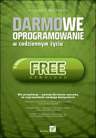 Okładka: Darmowe oprogramowanie w codziennym życiu