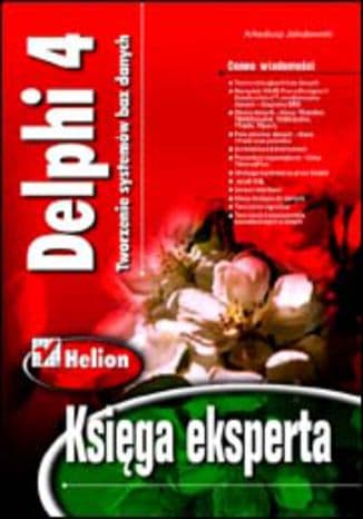 Okładka: Delphi 4 - tworzenie systemów baz danych