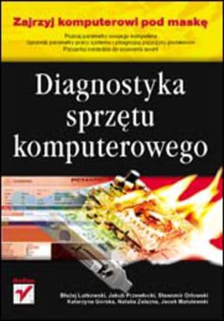 Okładka: Diagnostyka sprzętu komputerowego