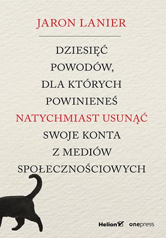 Okładka: Dziesięć powodów, dla których powinieneś natychmiast usunąć swoje konta z mediów społecznościowych