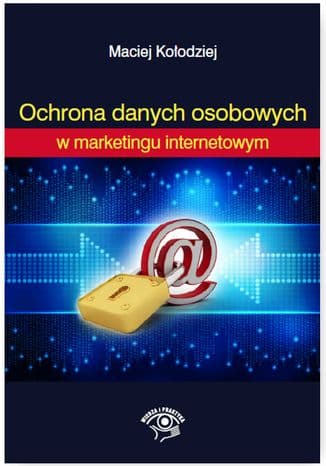 Okładka: Ochrona danych osobowych w marketingu internetowym