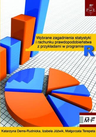Okładka: Wybrane zagadnienia statystyki i rachunku prawdopodobieństwa z przykładami w programie R