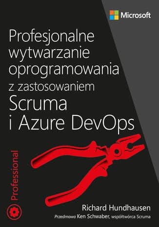 Okładka: Profesjonalne wytwarzanie oprogramowania z zastosowaniem Scruma i Azure DevOps