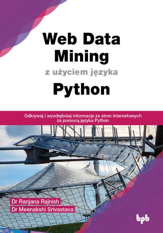 Okładka: Web Data Mining z użyciem języka Python