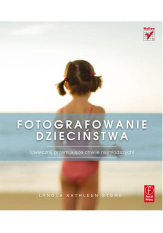 Okładka: Fotografowanie dzieciństwa