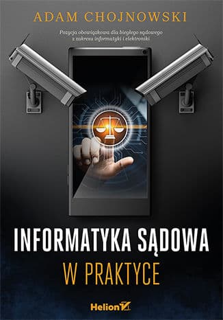 Okładka: Informatyka sądowa w praktyce
