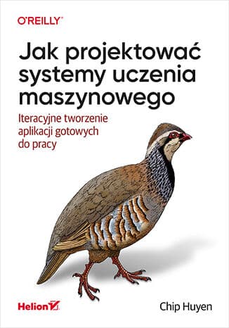 Okładka: Jak projektować systemy uczenia maszynowego