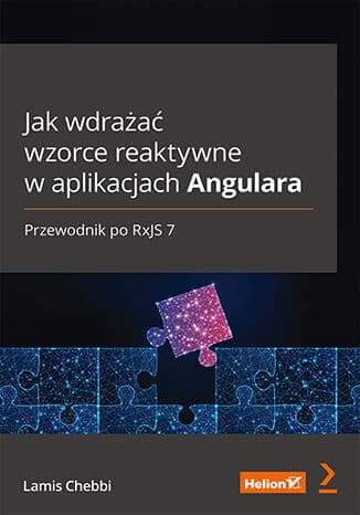 Okładka: Jak wdrażać wzorce reaktywne w aplikacjach Angulara