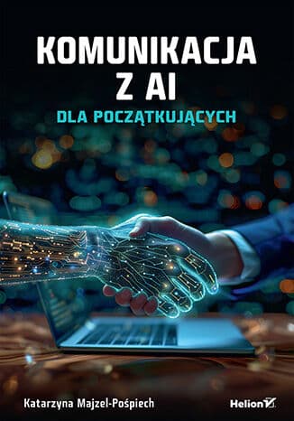 Okładka: Komunikacja z AI dla początkujących