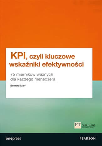 Okładka: KPI, czyli Kluczowe wskaźniki efektywności