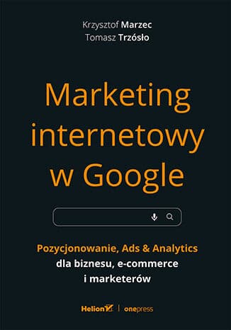 Okładka: Marketing internetowy w Google