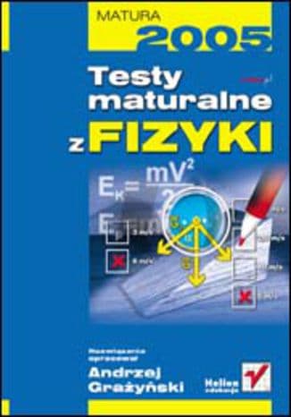 Okładka: Testy maturalne z fizyki