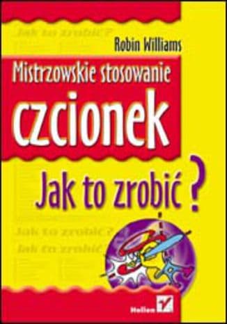 Okładka: Mistrzowskie stosowanie czcionek