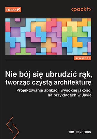 Okładka: Nie bój się ubrudzić rąk, tworząc czystą architekturę