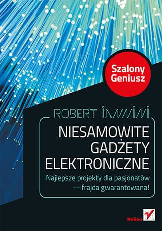 Okładka: Niesamowite gadżety elektroniczne