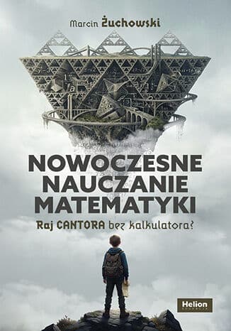 Okładka: Nowoczesne nauczanie matematyki