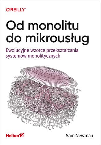 Okładka: Od monolitu do mikrousług