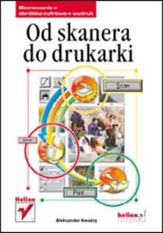 Okładka: Od skanera do drukarki