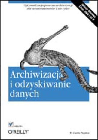 Okładka: Archiwizacja i odzyskiwanie danych