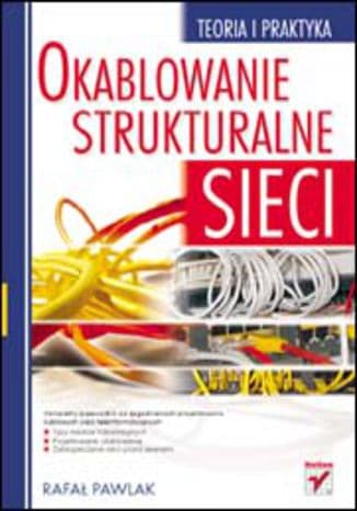 Okładka: Okablowanie strukturalne sieci