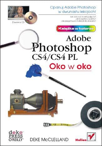 Okładka: Adobe Photoshop CS4/CS4 PL oko w oko