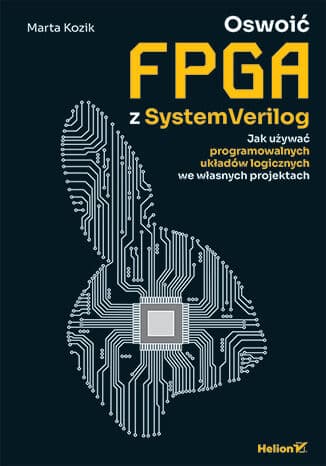 Okładka: Oswoić FPGA z SystemVerilog