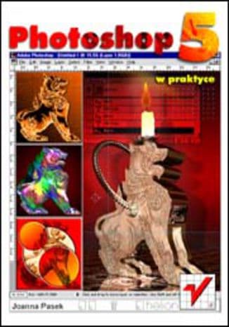 Okładka: Photoshop 5 PL w praktyce