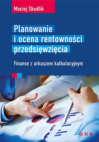 Okładka: Planowanie i ocena rentowności przedsięwzięcia