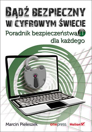 Okładka: Bądź bezpieczny w cyfrowym świecie
