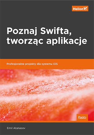 Okładka: Poznaj Swifta, tworząc aplikacje