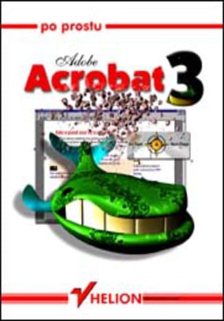 Okładka: Po prostu Adobe Acrobat 3