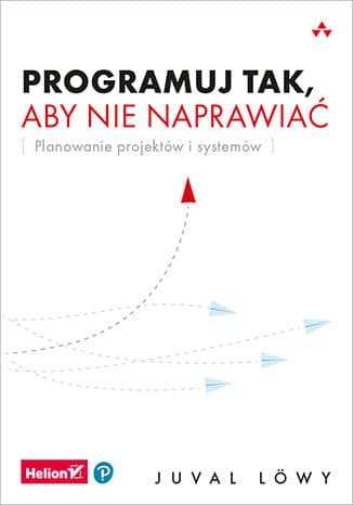 Okładka: Programuj tak, aby nie naprawiać