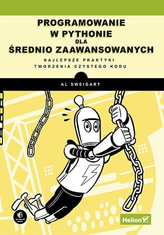 Okładka: Programowanie w Pythonie dla średnio zaawansowanych