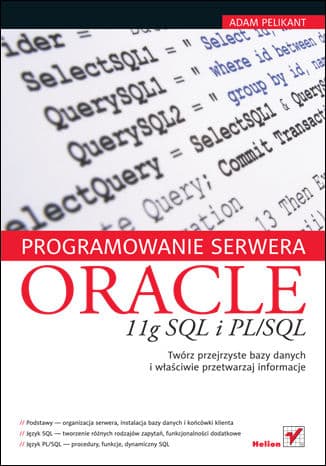 Okładka: Programowanie serwera Oracle 11g SQL i PL/SQL