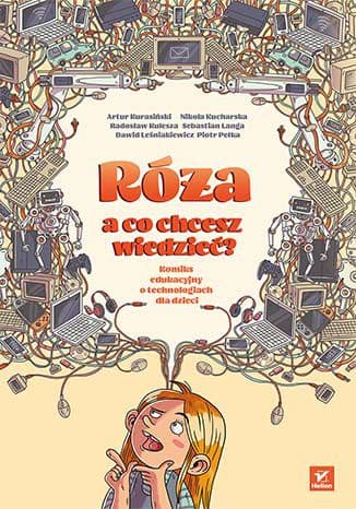 Okładka: Róża, a co chcesz wiedzieć